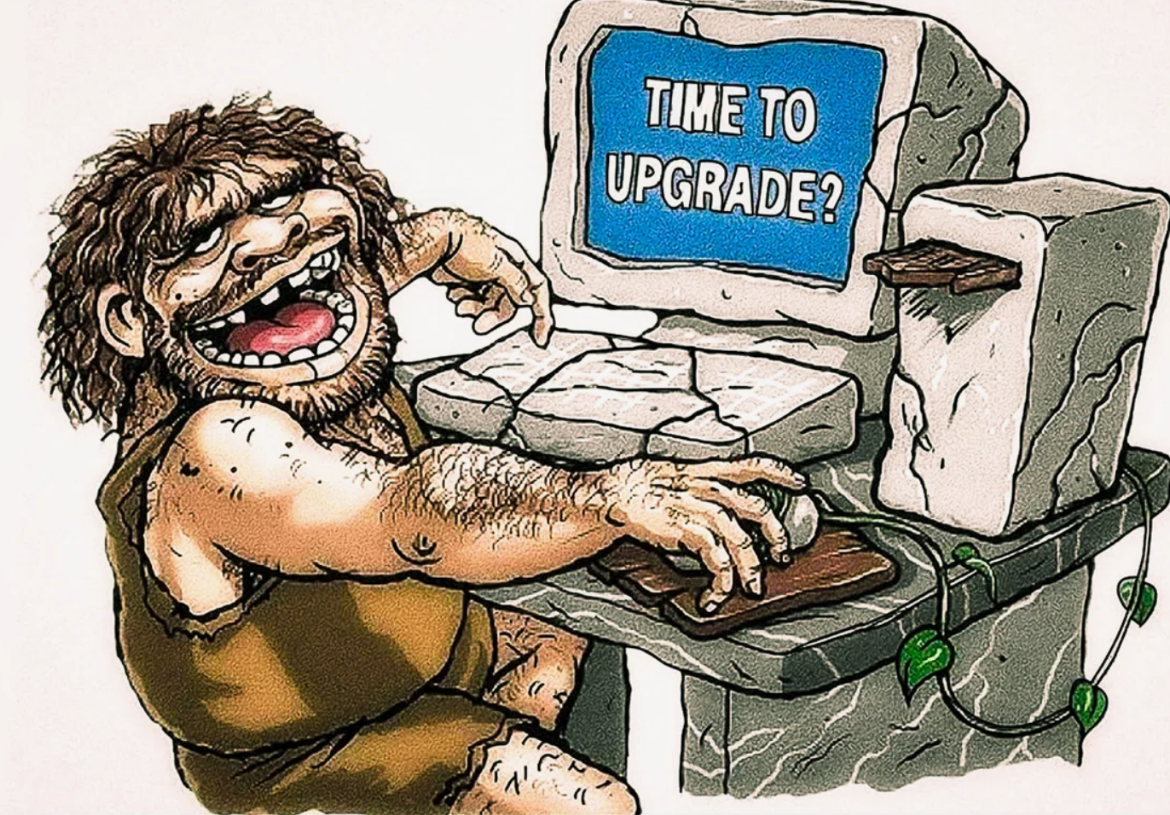 Time to upgrade?